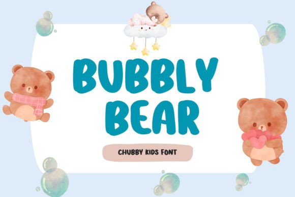Bubbly Bear: Embracing Warmth and Playfulness in Modern Typography