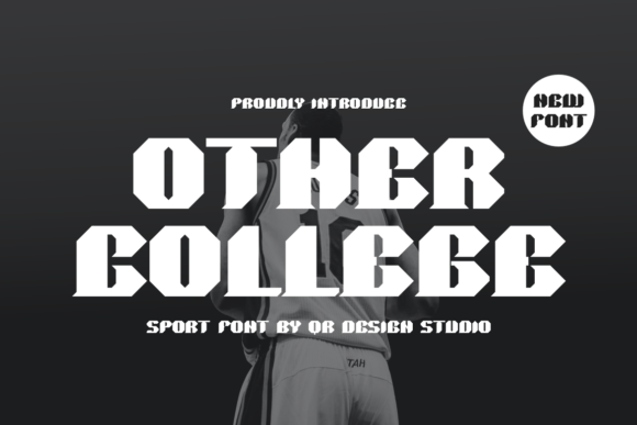 Other College: Evaluating a Bold Display Font for Modern Design